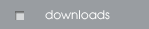 Downloads